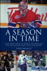 A Season in Time : Super Mario, Killer, St. Patrick, the Great One, and the Unforgettable 1992-93 NHL Season - Book