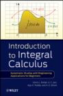 Introduction to Integral Calculus : Systematic Studies with Engineering Applications for Beginners - eBook