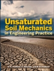 Unsaturated Soil Mechanics in Engineering Practice - Book
