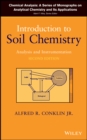 Introduction to Soil Chemistry : Analysis and Instrumentation - Book