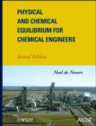 Physical and Chemical Equilibrium for Chemical Engineers - eBook
