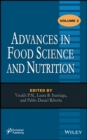 Advances in Food Science and Nutrition, Volume 2 - Book