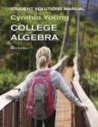 Student Solutions Manual to accompany College Algebra, 3e - Book