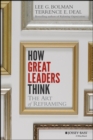 How Great Leaders Think : The Art of Reframing - Book