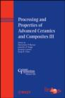 Processing and Properties of Advanced Ceramics and Composites III - eBook