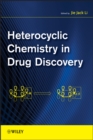 Heterocyclic Chemistry in Drug Discovery - Book
