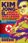Kim Jong-Il, Revised and Updated : Kim Jong-il: North Korea's Dear Leader, Revised and Updated Edition - Michael Breen