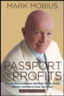 Passport to Profits : Why the Next Investment Windfalls Will be Found Abroad and How to Grab Your Share - Book