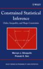 Constrained Statistical Inference : Order, Inequality, and Shape Constraints - eBook