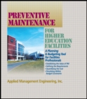 Preventive Maintenance Guidelines for Higher Education Facilities - Book