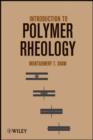 Introduction to Polymer Rheology - eBook