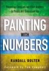 Painting with Numbers : Presenting Financials and Other Numbers So People Will Understand You - Book