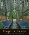 Biophilic Design : The Theory, Science and Practice of Bringing Buildings to Life - Stephen R. Kellert