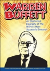 Warren Buffett : An Illustrated Biography of the World's Most Successful Investor - Ayano Morio