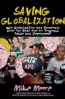 Saving Globalization : Why Globalization and Democracy Offer the Best Hope for Progress, Peace and Development - eBook