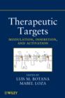 Therapeutic Targets : Modulation, Inhibition, and Activation - eBook