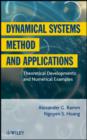 Dynamical Systems Method and Applications : Theoretical Developments and Numerical Examples - Book