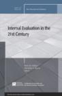 Internal Evaluation in the 21st Century : New Directions for Evaluation, Number 132 - Book