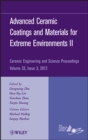 Advanced Ceramic Coatings and Materials for Extreme Environments II, Volume 33, Issue 3 - Book
