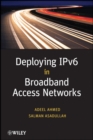 Deploying IPv6 in Broadband Access Networks - eBook