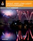 Night and Low-Light Photography Photo Workshop - eBook