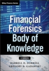 Financial Forensics Body of Knowledge - Darrell D. Dorrell