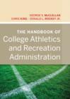 The Handbook of College Athletics and Recreation Administration - eBook