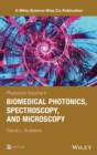 Photonics, Volume 4 : Biomedical Photonics, Spectroscopy, and Microscopy - Book