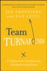 Team Turnarounds : A Playbook for Transforming Underperforming Teams - eBook