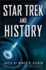 Star Trek and History - Nancy Reagin