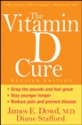 The Vitamin D Cure, Revised - eBook