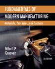 Fundamentals of Modern Manufacturing : Materials,  Processes, and Systems - Book