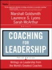 Coaching for Leadership : Writings on Leadership from the World's Greatest Coaches - eBook