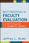 Best Practices in Faculty Evaluation : A Practical Guide for Academic Leaders - eBook