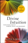 Divine Intuition : Your Inner Guide to Purpose, Peace, and Prosperity - eBook
