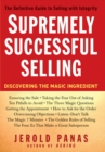 Supremely Successful Selling : Discovering the Magic Ingredient - eBook