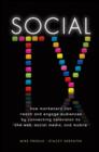 Social TV : How Marketers Can Reach and Engage Audiences by Connecting Television to the Web, Social Media, and Mobile - eBook