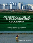 An Introduction to Human-Environment Geography : Local Dynamics and Global Processes - eBook