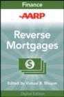 AARP Reverse Mortgages and Linked Securities : The Complete Guide to Risk, Pricing, and Regulation - eBook