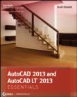 AutoCAD 2013 and AutoCAD LT 2013 Essentials - Book