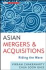Asian Mergers and Acquisitions : Riding the Wave - eBook