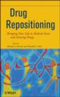 Drug Repositioning : Bringing New Life to Shelved Assets and Existing Drugs - eBook