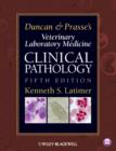 Duncan and Prasse's Veterinary Laboratory Medicine : Clinical Pathology - eBook