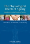 The Physiological Effects of Ageing - eBook