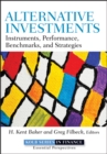Alternative Investments : Instruments, Performance, Benchmarks, and Strategies - eBook