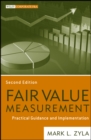 Fair Value Measurement : Practical Guidance and Implementation - eBook