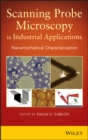 Scanning Probe Microscopy in Industrial Applications : Nanomechanical Characterization - Book