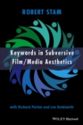 Keywords in Subversive Film / Media Aesthetics - Book
