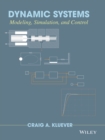 Dynamic Systems : Modeling, Simulation, and Control - Book