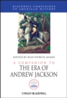 A Companion to the Era of Andrew Jackson - eBook